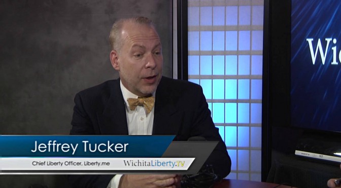 WichitaLiberty.TV: Jeffrey Tucker and ‘Bit by Bit: How P2P Is Freeing the World’