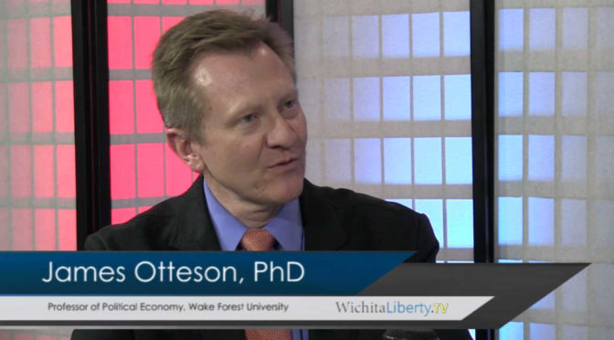WichitaLiberty.TV: Dr. James Otteson on capitalism